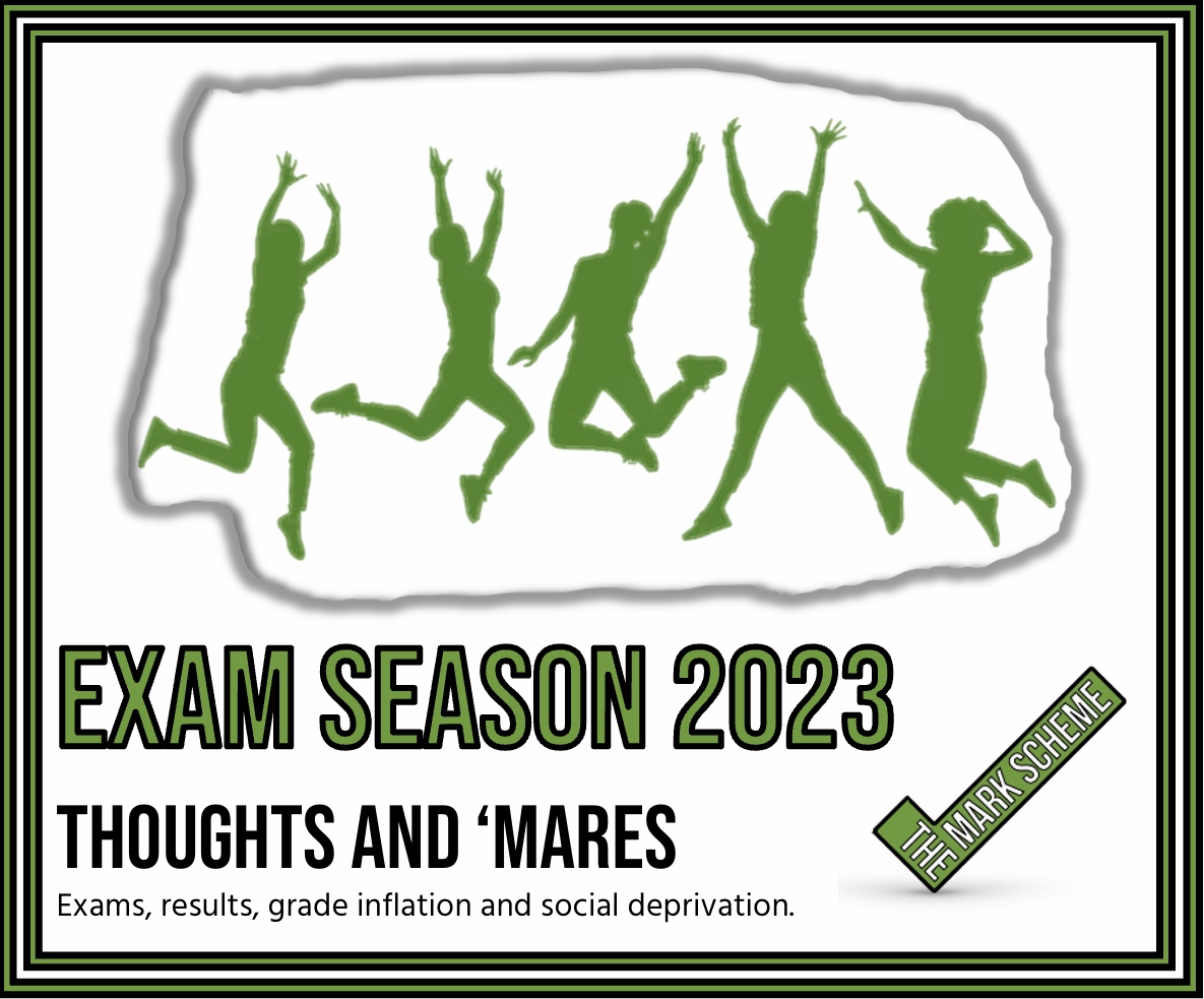 A Level Exam Season 2023: Thoughts and ‘mares